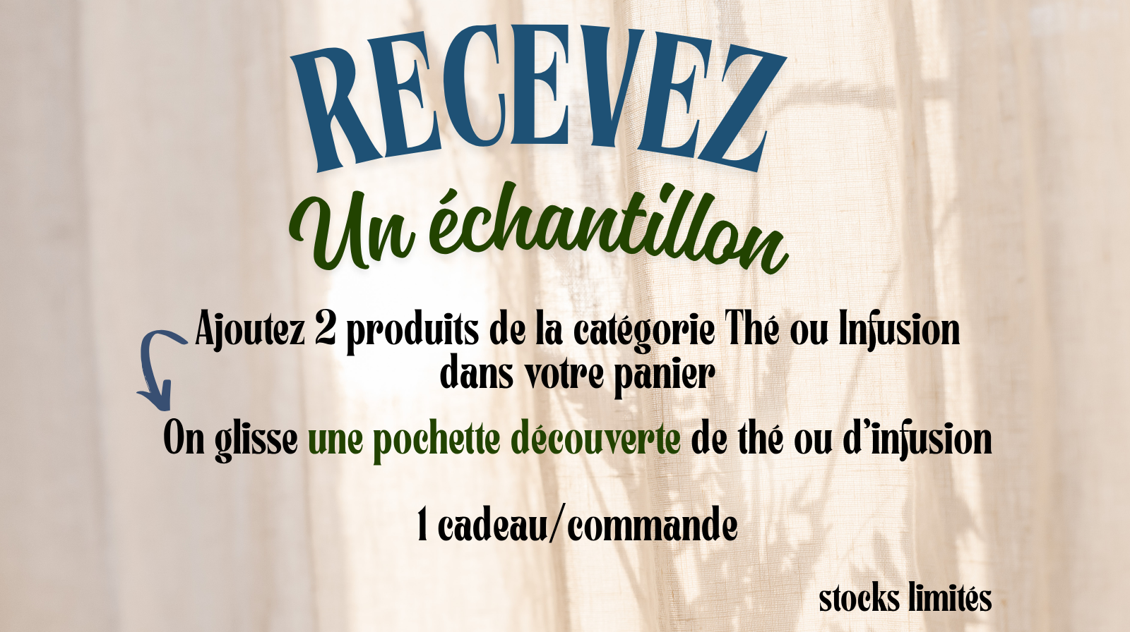Recevez un échantillon avec votre commande